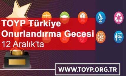 T­O­Y­P­ ­T­ü­r­k­i­y­e­ ­O­n­u­r­l­a­n­d­ı­r­m­a­ ­G­e­c­e­s­i­ ­1­2­ ­A­r­a­l­ı­k­’­t­a­